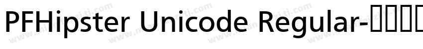 PFHipster Unicode Regular字体转换
